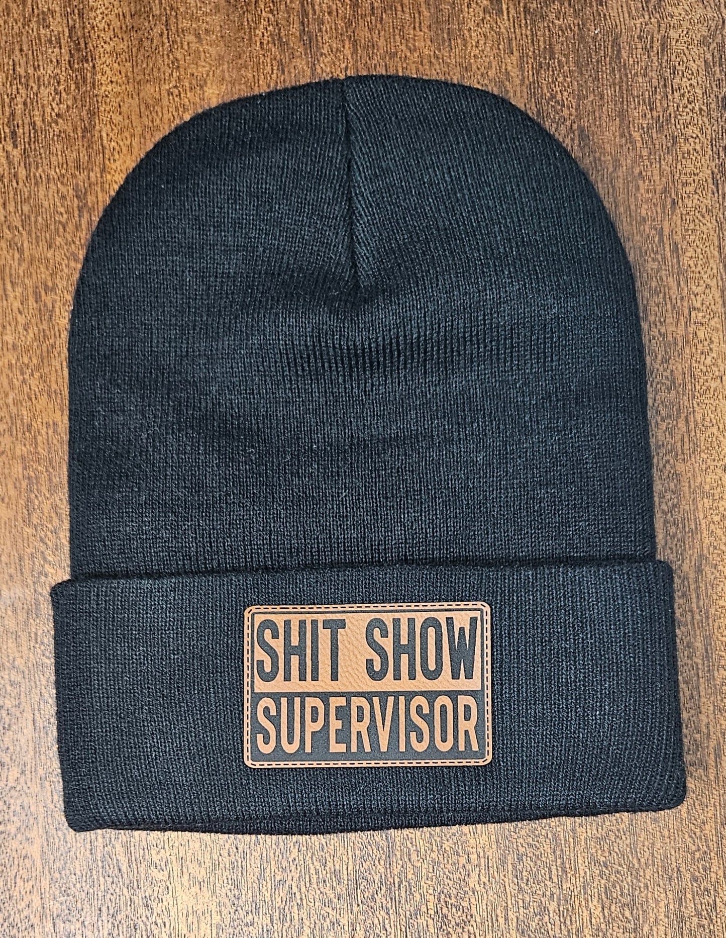Shit Show Supervisor Cuff Patch Beanie