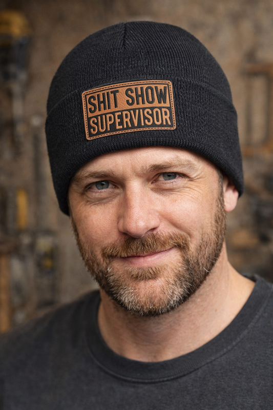 Shit Show Supervisor Cuff Patch Beanie